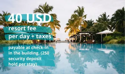 a flyer for a resort fee per day and taxes at Beachfront Luxury Condo in Hollywood in Hollywood